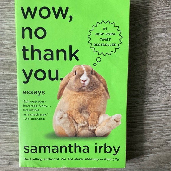 Wow, No Thank You by Samantha Irby paperback - Picture 1 of 2